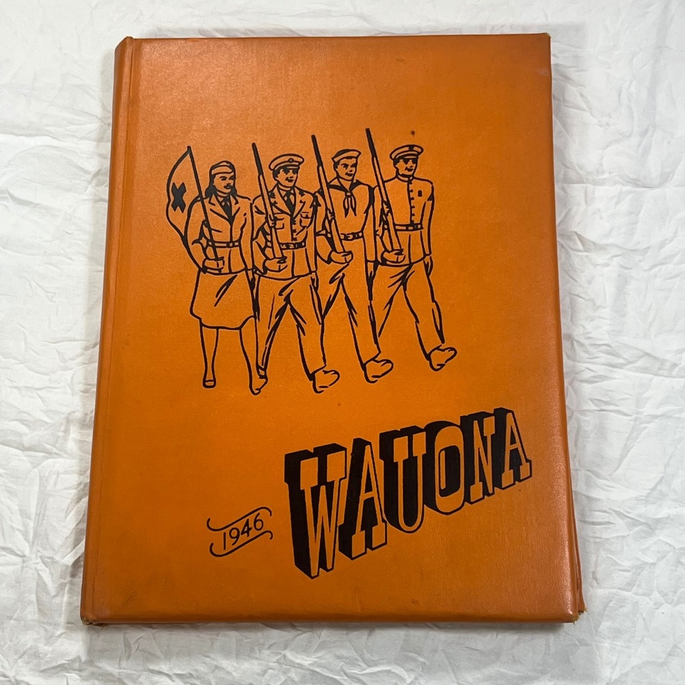 Vintage 1946 Wauona Portage Wisconsin High School Yearbook WWII Era Military Art